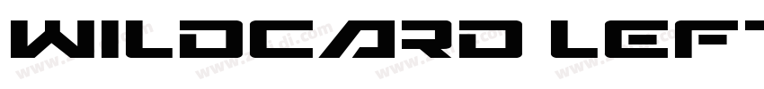 Wildcard Leftalic字体转换